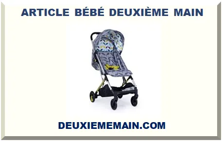 ARTICLE BÉBÉ DEUXIÈME MAIN 2026-2027