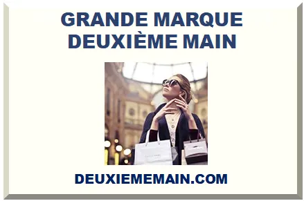 GRANDE MARQUE DEUXIÈME MAIN 2026-2027