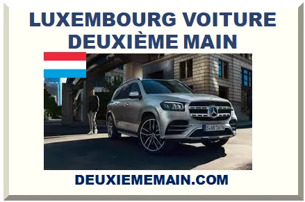 LUXEMBOURG VOITURE DEUXIÈME MAIN 2026-2027