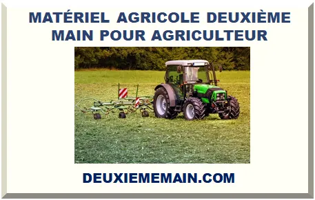 MATÉRIEL AGRICOLE DEUXIÈME MAIN POUR AGRICULTEUR 2026-2027
