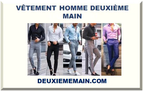 VÊTEMENT HOMME DEUXIÈME MAIN 2026-2027